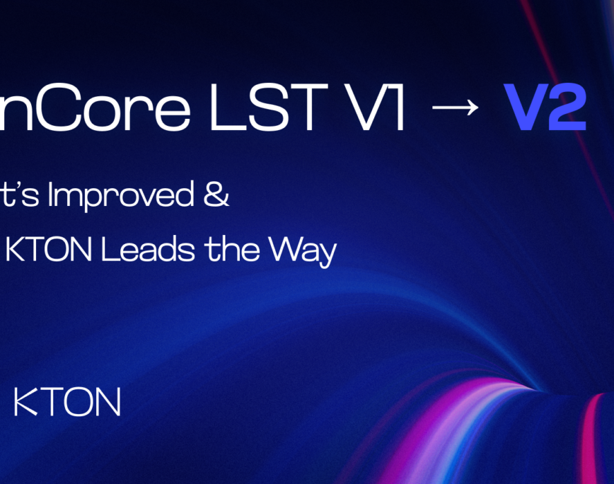 TonCore LST V2 Upgrade Fuels KTON’s Next-Gen Liquid Staking