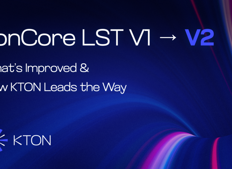 TonCore LST V2 Upgrade Fuels KTON’s Next-Gen Liquid Staking